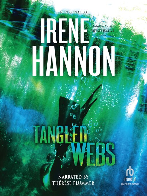 Title details for Tangled Webs by Irene Hannon - Available